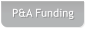 P&A Funding